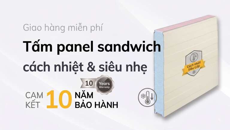 Tấm panel sandwich cách nhiệt siêu nhẹ bảo hành 10 năm