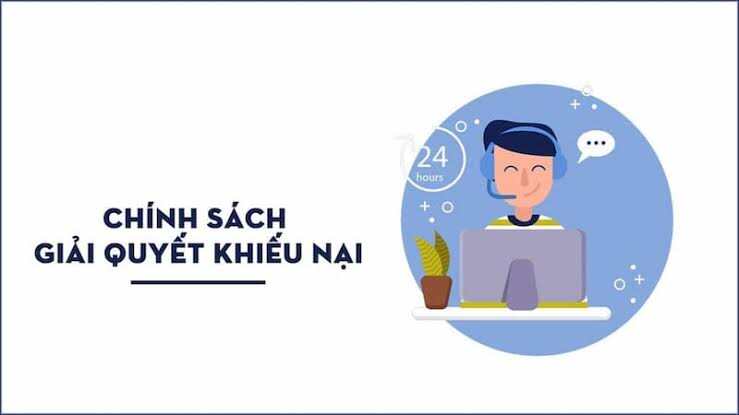 Chính sách giải quyết khiếu nại